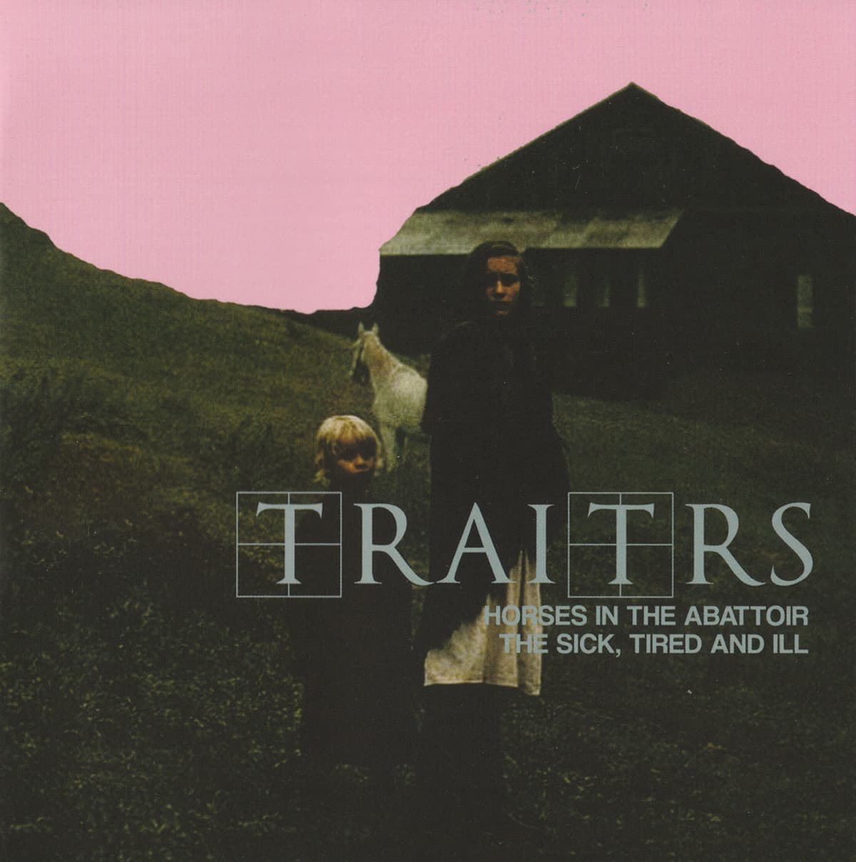 Horses in the Abattoir / The Sick, Tired and Ill