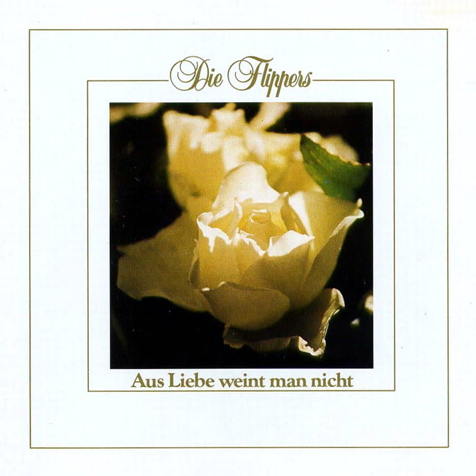 Aus Liebe weint man nicht