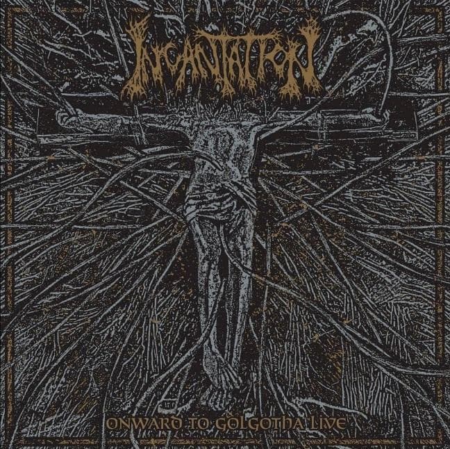 Onward to Golgotha Live