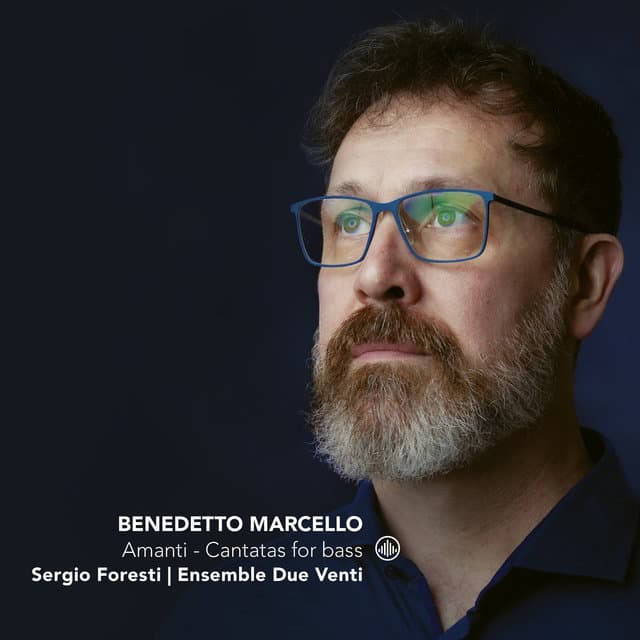 Amanti: Cantatas for Bass