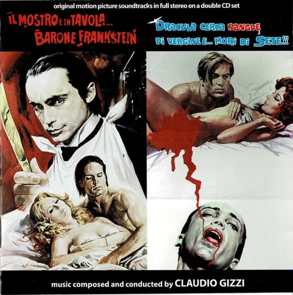 Il Mostro E' in Tavola... Barone Frankenstein / Dracula Cerca Sangue di Vergine E... Morì di Sete!!! (Original Motion Picture Soundtrack in Full Stereo on a Double CD Set)