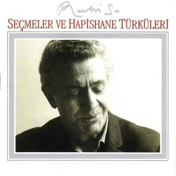 Seçmeler Ve Hapishane Türküleri