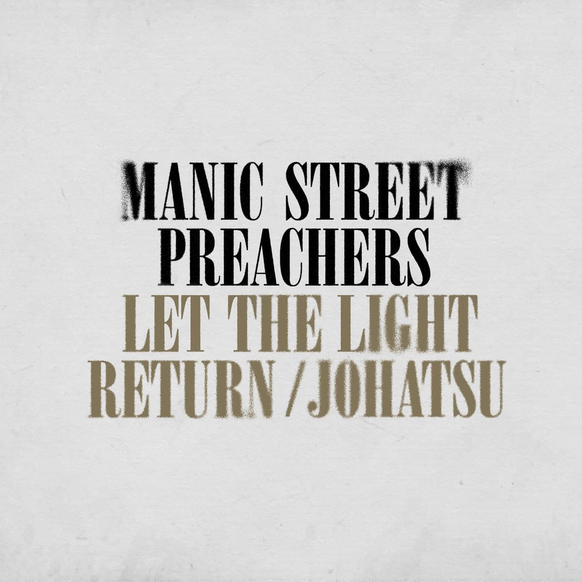 Let the Light Return / Johatsu