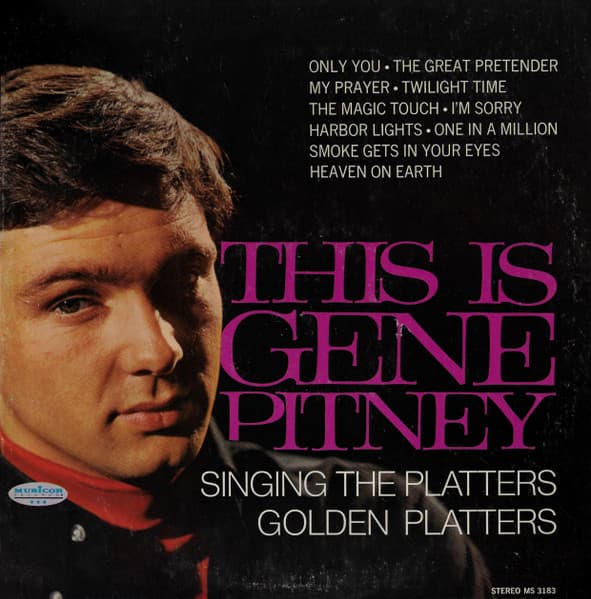 This is Gene Pitney Singing The Platters' Golden Platters