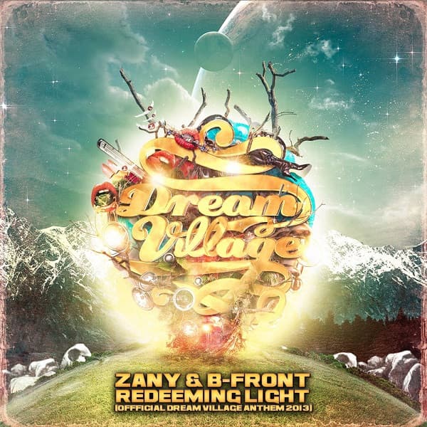 Redeeming Light (Official Dream Village Anthem 2013)