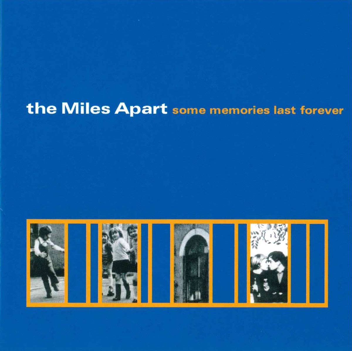 Some Memories Last Forever