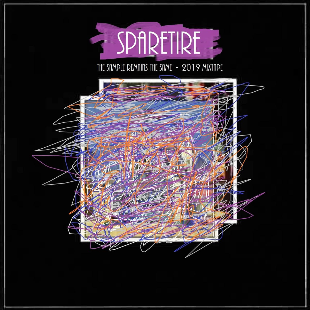 The Sample Remains the Same (2019 Mixtape)