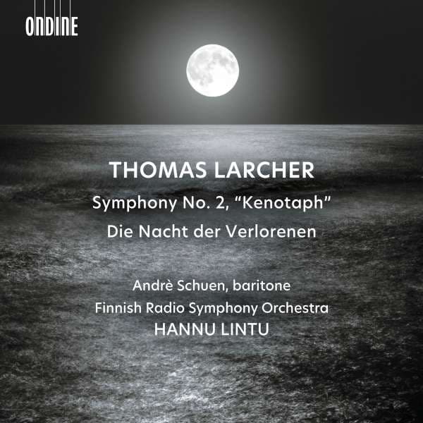 Symphony No. 2, "Kenotaph" / Die Nacht der Verlorenen