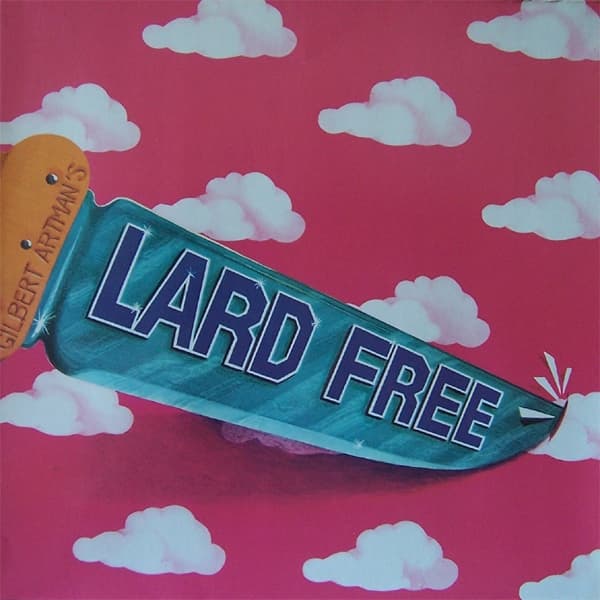 Gilbert Artman’s Lard Free
