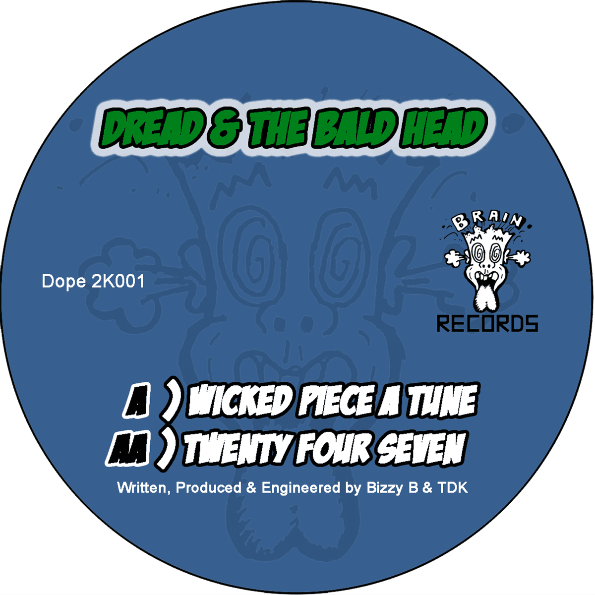 Wicked Piece a Tune / Twenty Four Seven