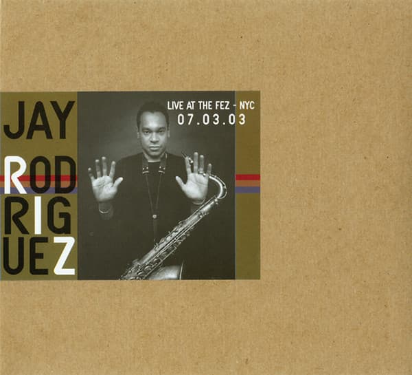 Live at the Fez- NYC 07.03.03
