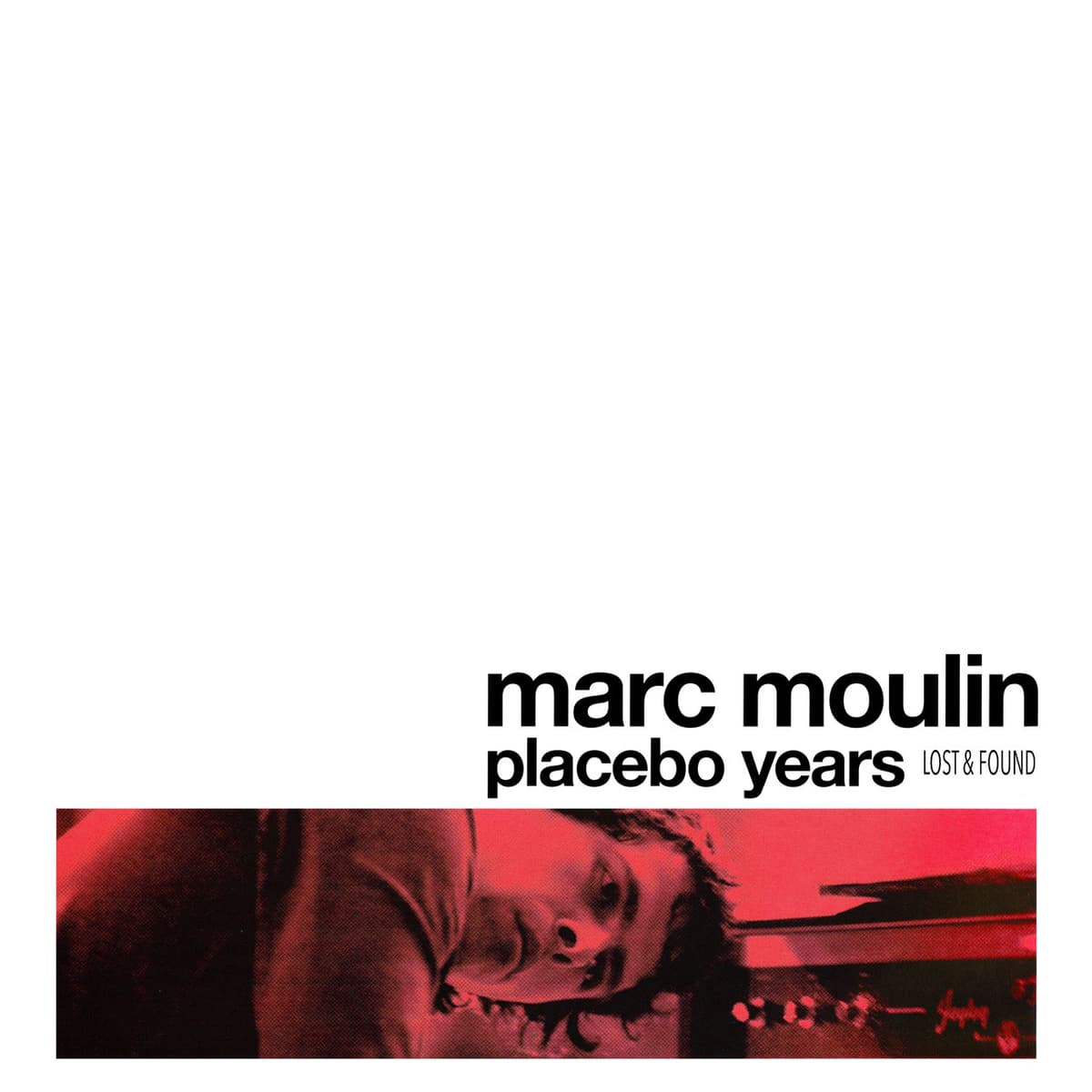 Placebo Years Lost & Found