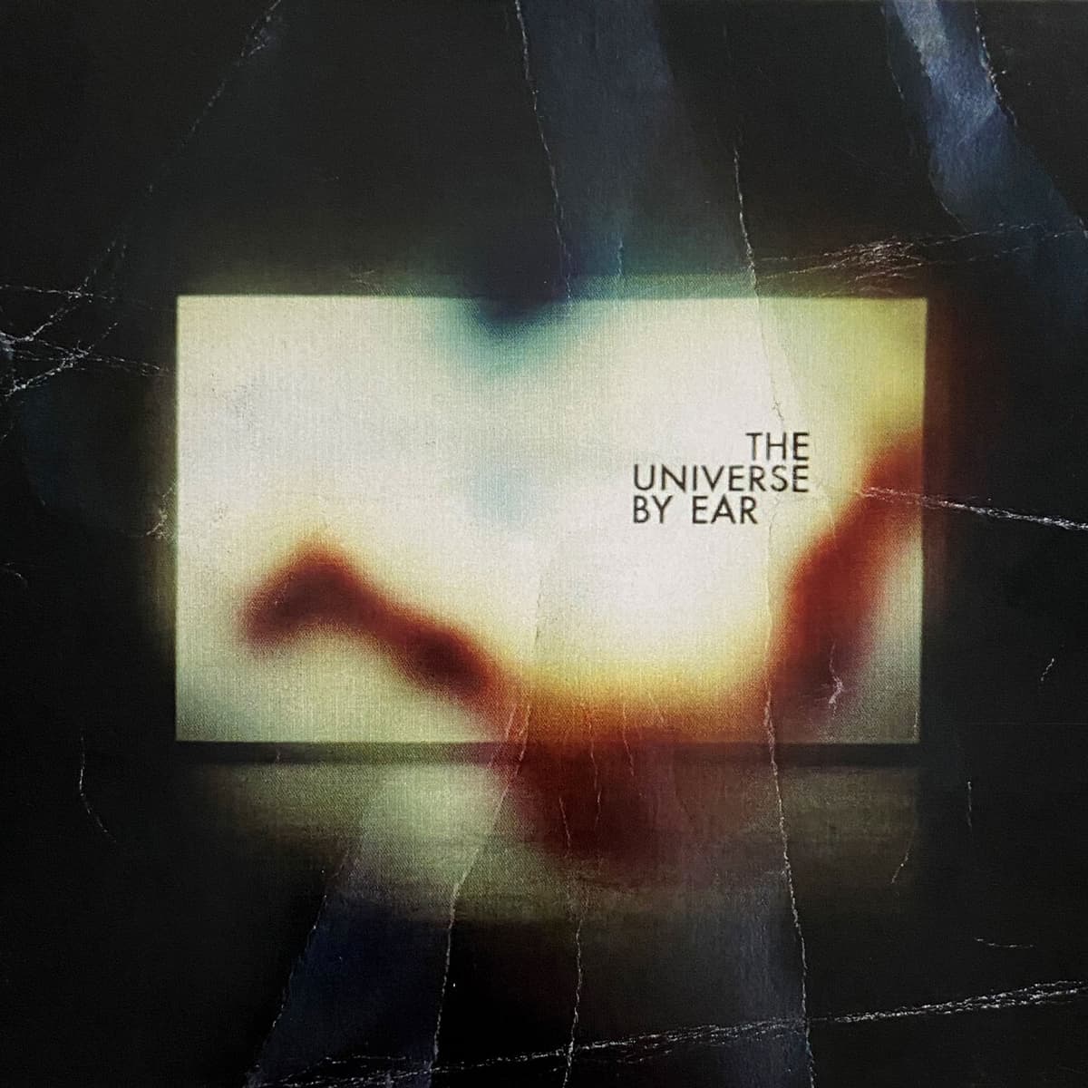 The Universe by Ear