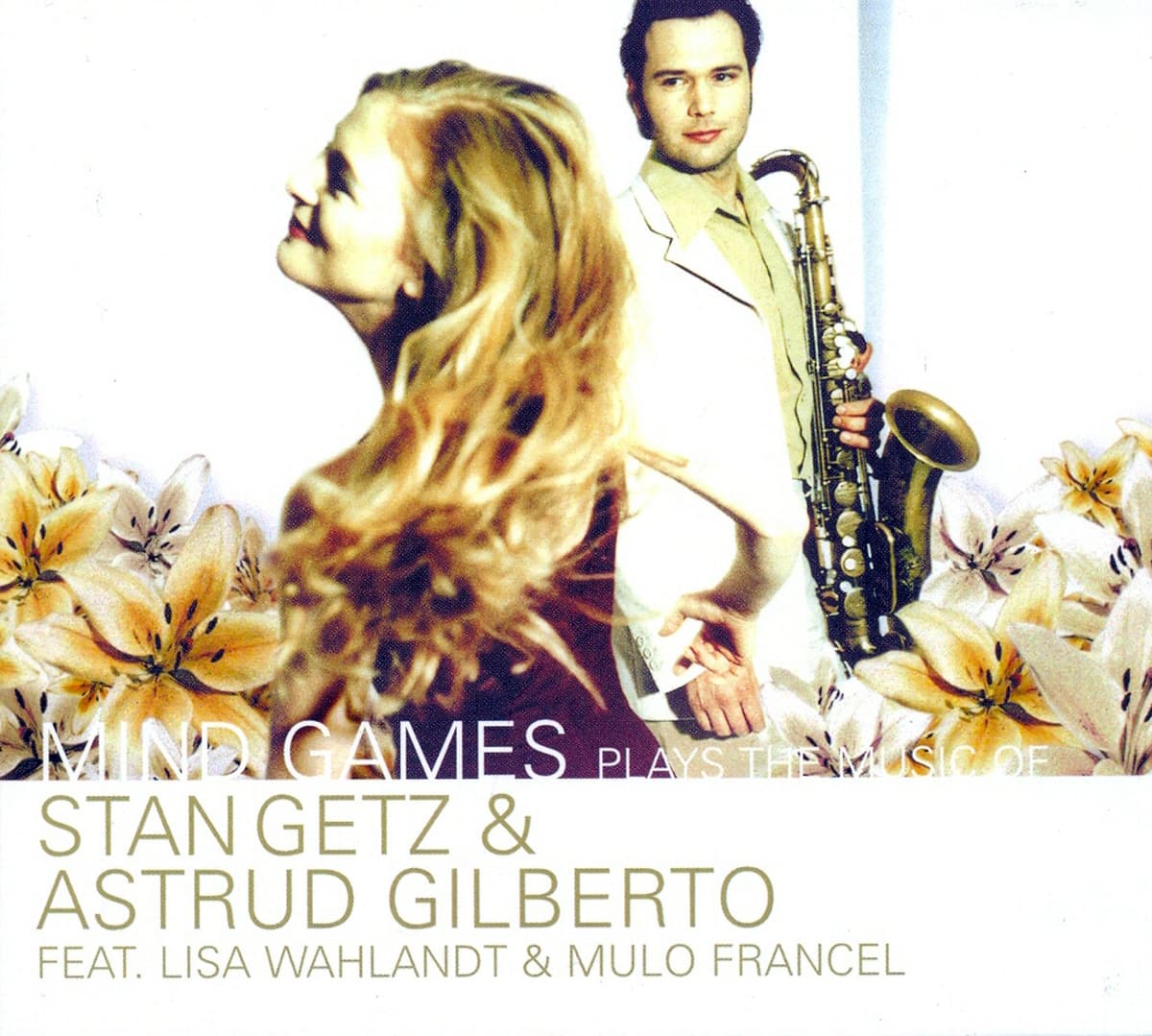 Plays the Music of Stan Getz & Astrud Gilberto
