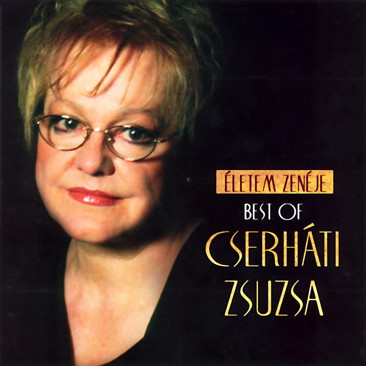 Életem zenéje - Best of Cserháti Zsuzsa