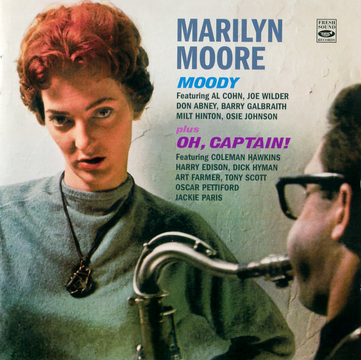 Moody / Oh, Captain!