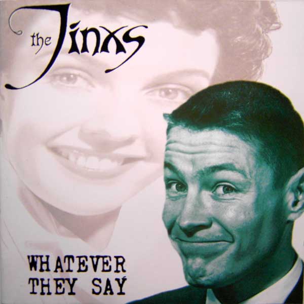 Whatever They Say