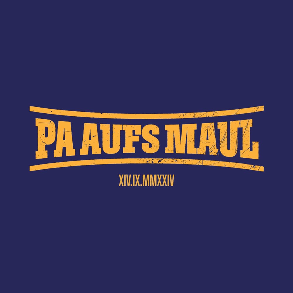 Pa aufs Maul