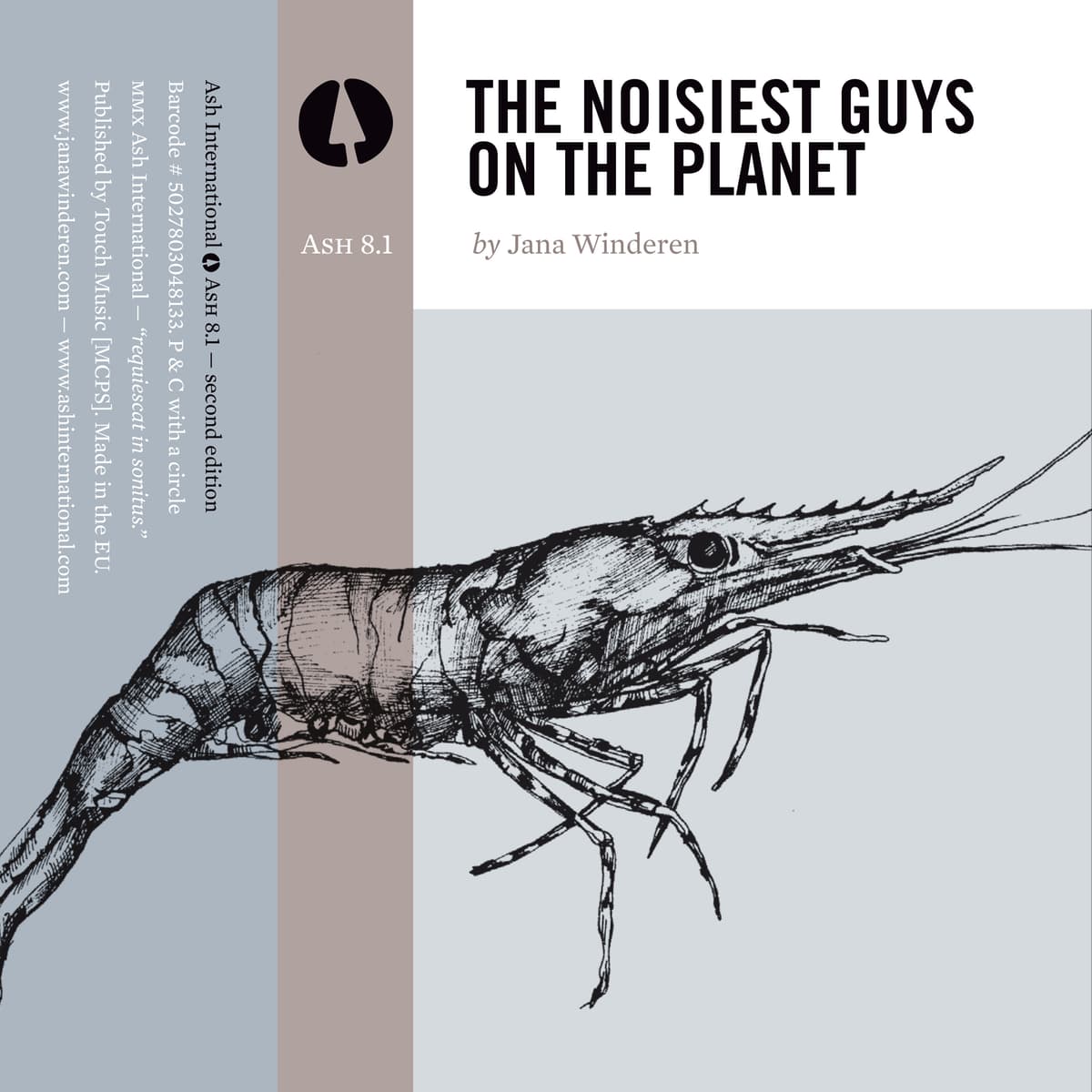 The Noisiest Guys on the Planet