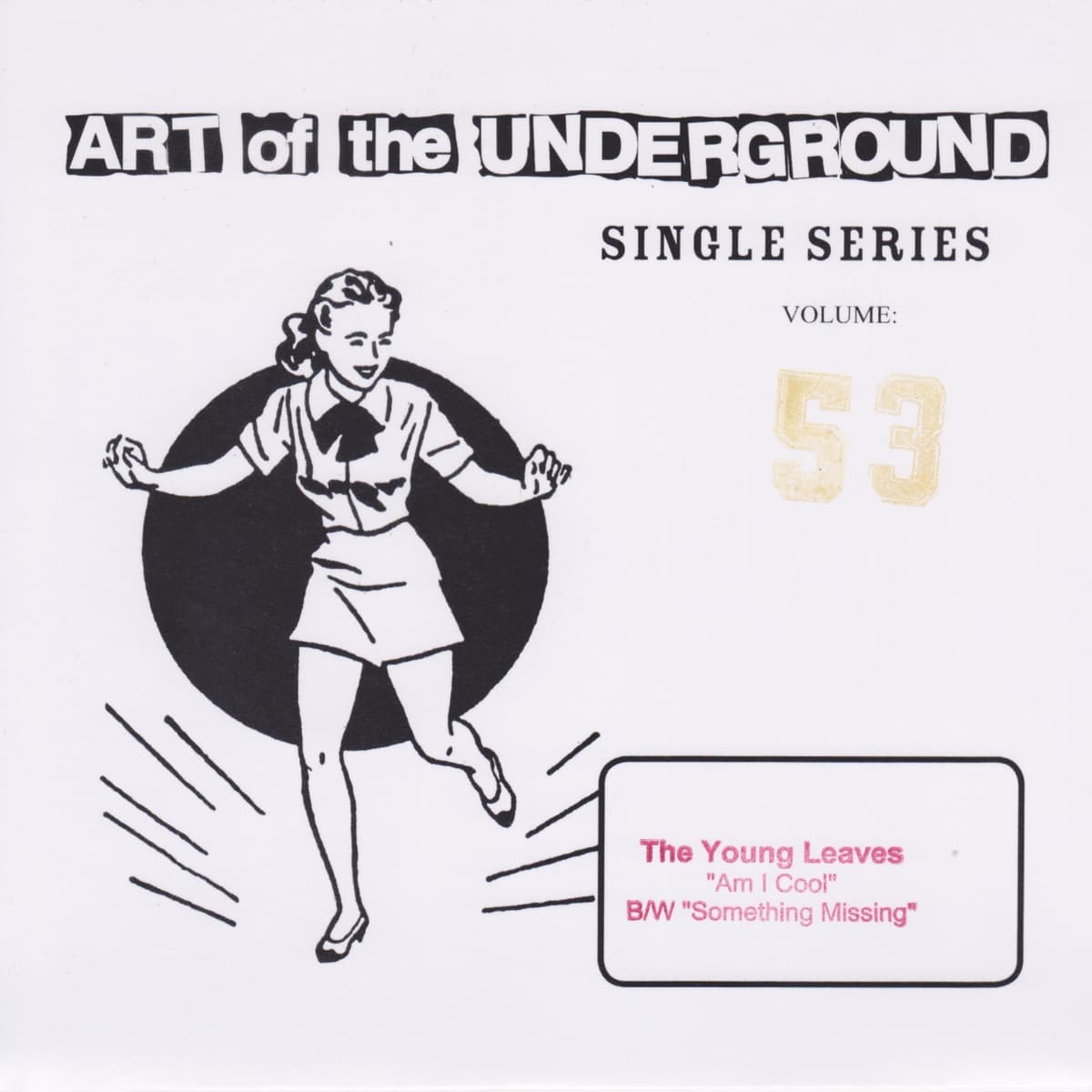 Art of the Underground Single Series Volume 53