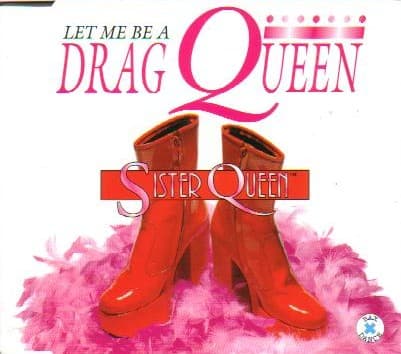 Let Me Be a Drag Queen