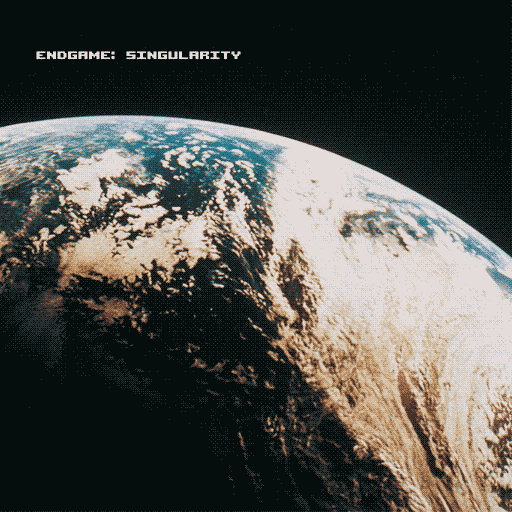 Endgame: Singularity
