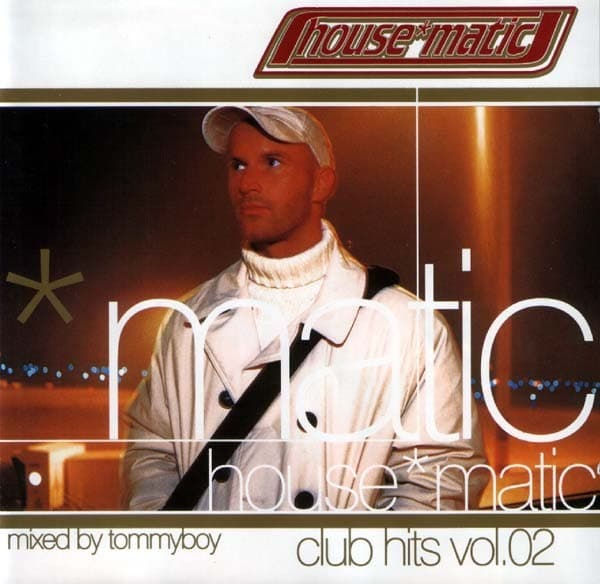 House*Matic Club Hits Vol. 02