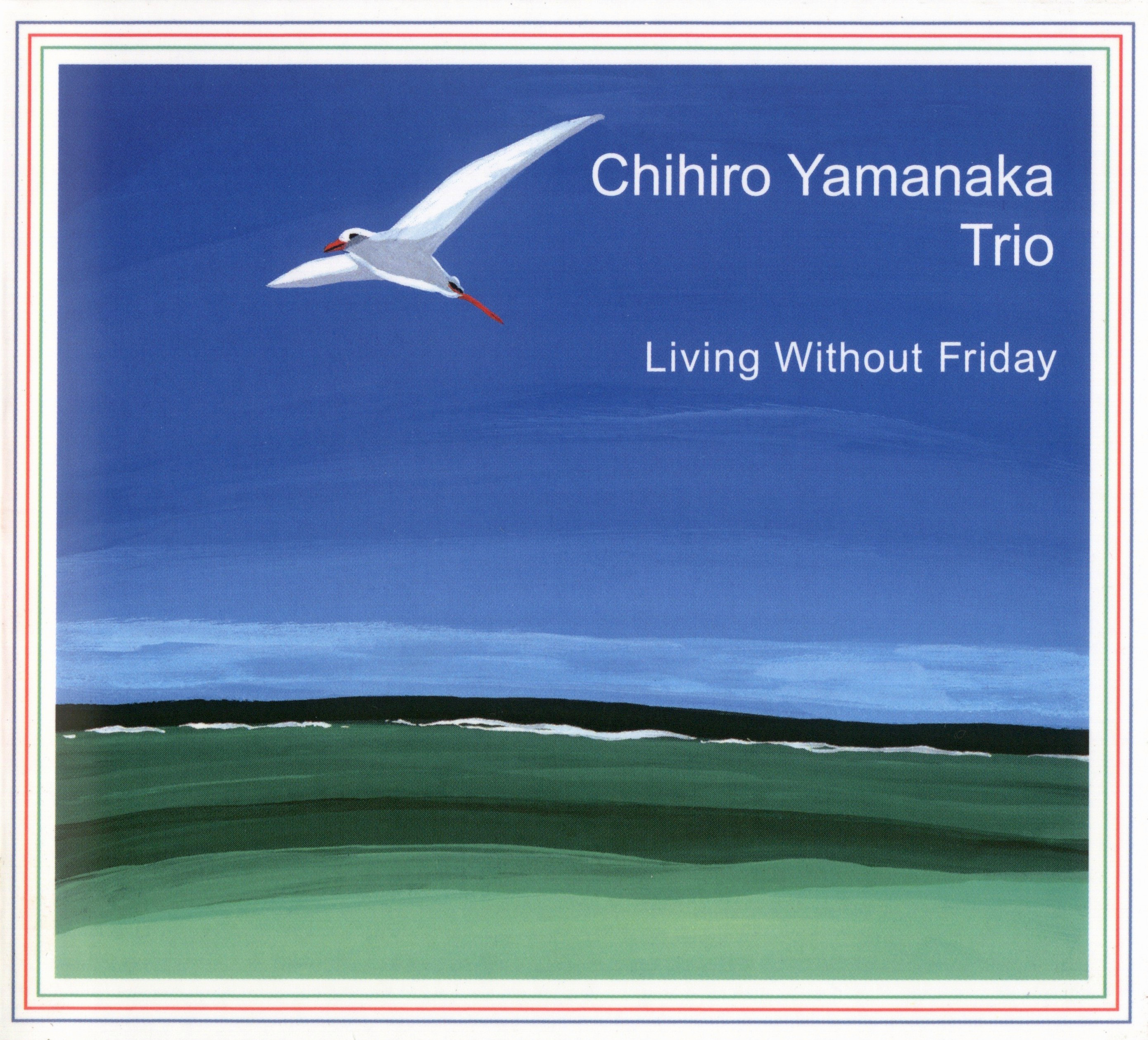 Living Without Friday