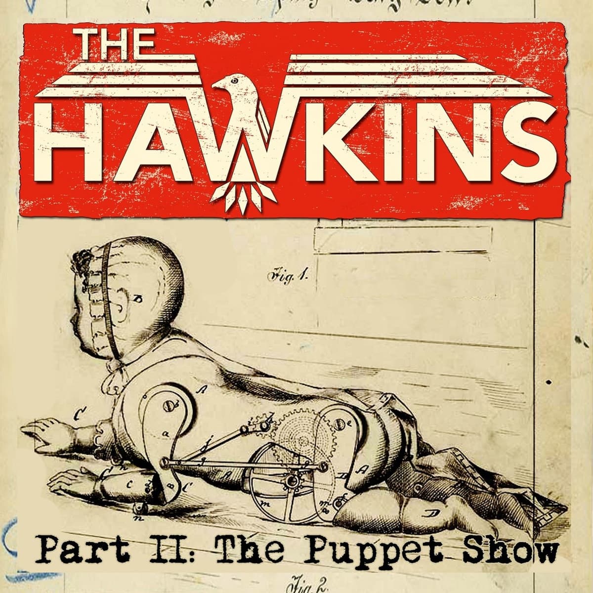 Part II: The Puppet Show