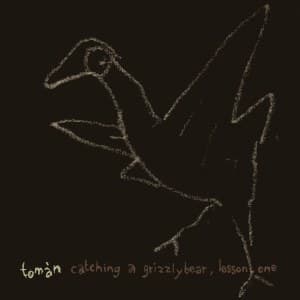Catching a Grizzly Bear, Lesson One