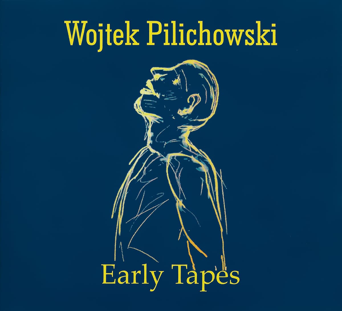 Early Tapes