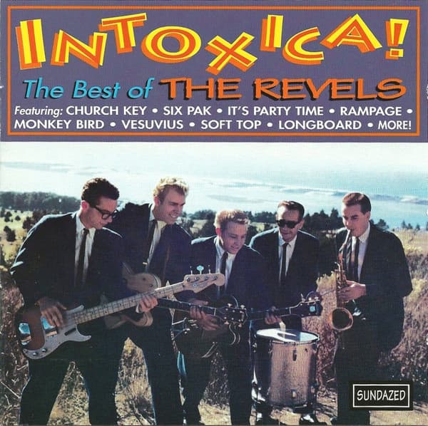 Intoxica!!! The Best of the Revels