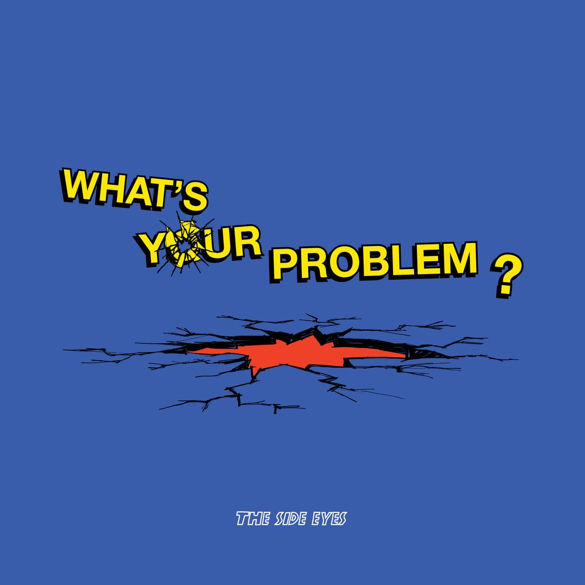 What's Your Problem?