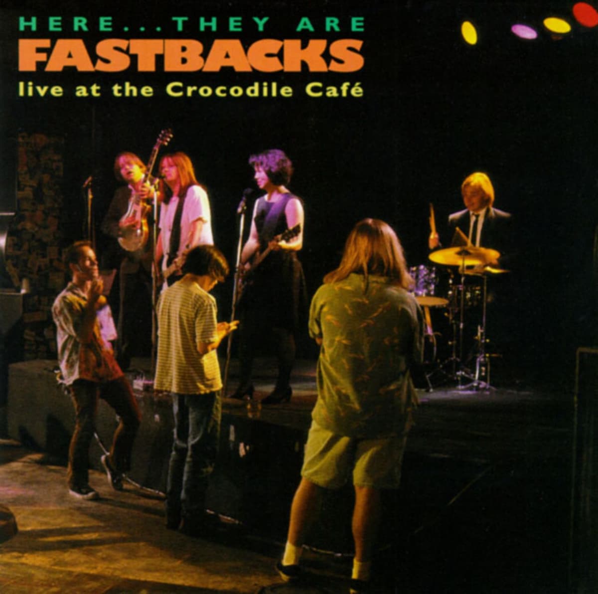 Here They Are: Fastbacks Live at Crocodile Cafe