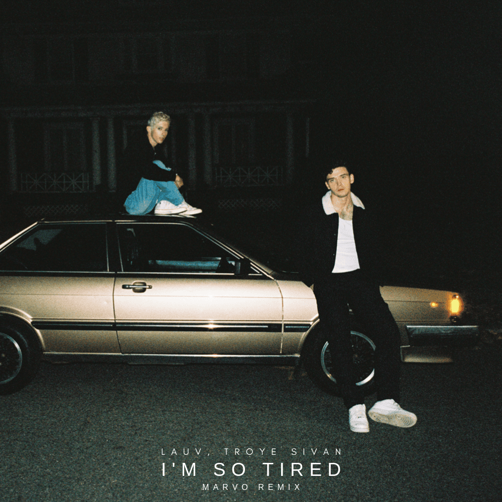 I'm So Tired (Marvo Remix)