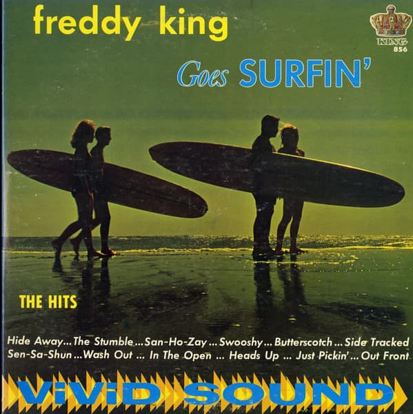 Freddy King Goes Surfin'