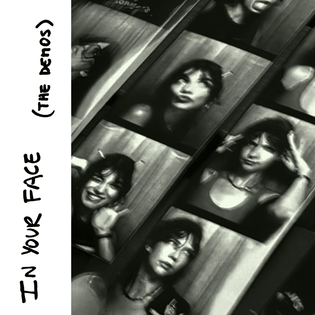 In Your Face (demos)