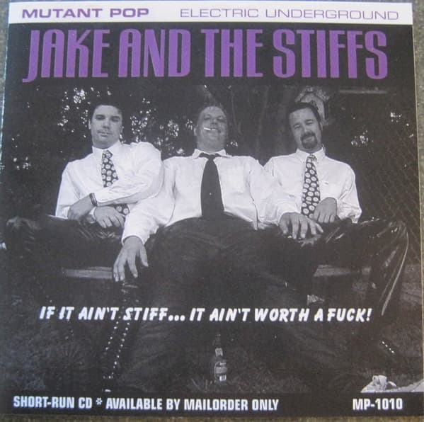 If It Ain't Stiff...It Ain't Worth A Fuck!