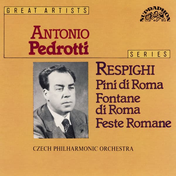 Pini di Roma / Fontane di Roma / Feste romane