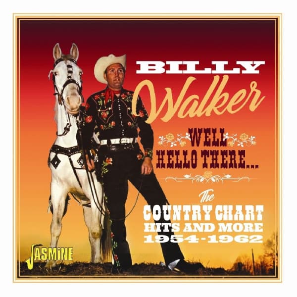 Well Hello There... The Country Chart Hits and More 1954-1962
