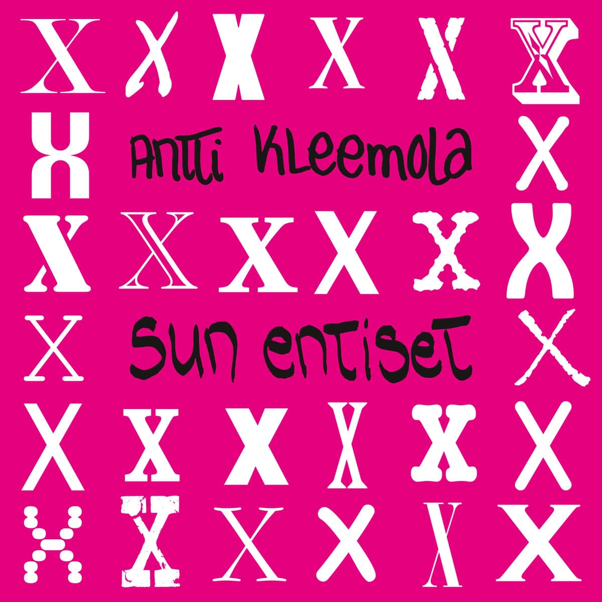 Sun entiset