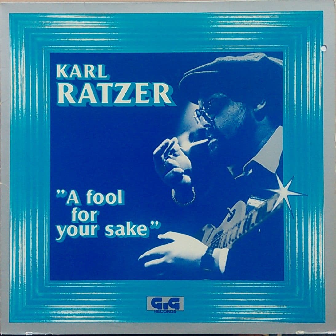 A Fool for Your Sake