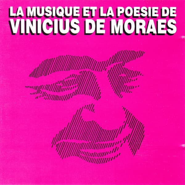 La musique et la poesie de Vinicius de Moraes
