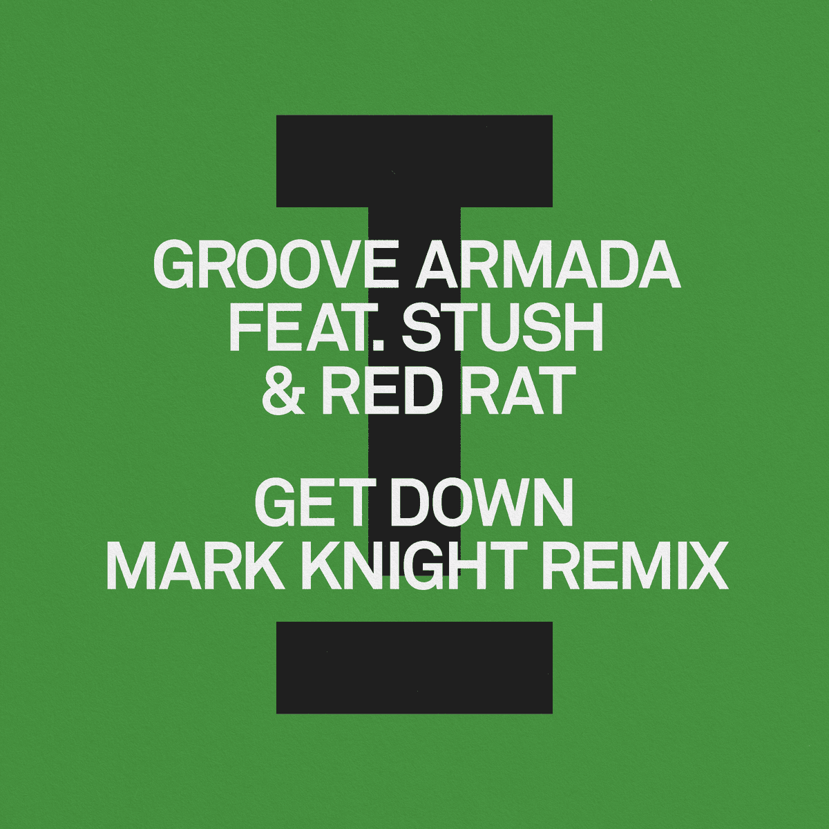 Get Down (Mark Knight remix)
