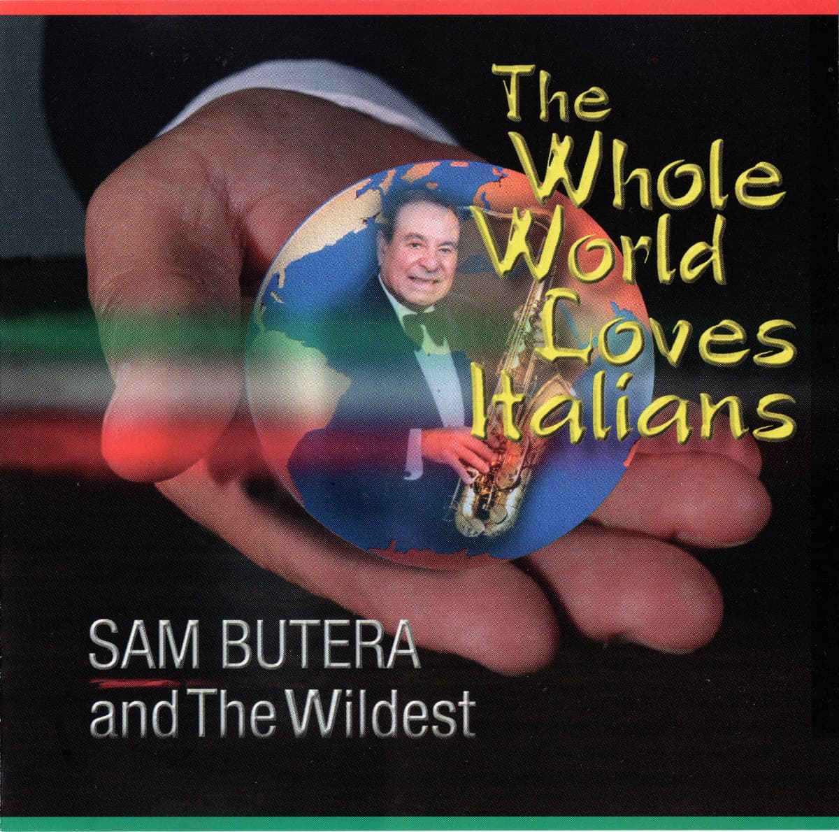 The Whole World Loves Italians