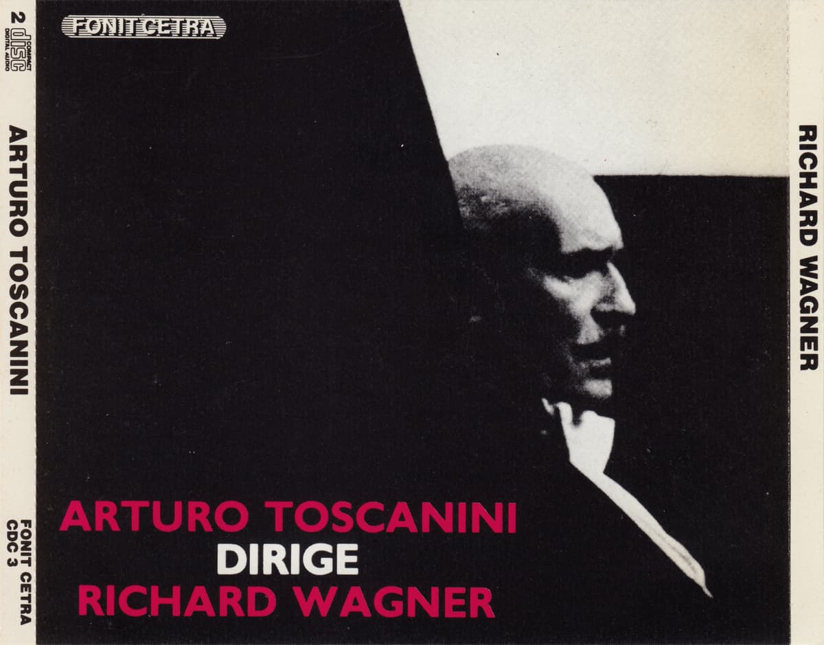 Arturo Toscanini dirige Richard Wagner