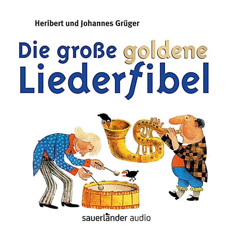 Die große goldene Liederfibel