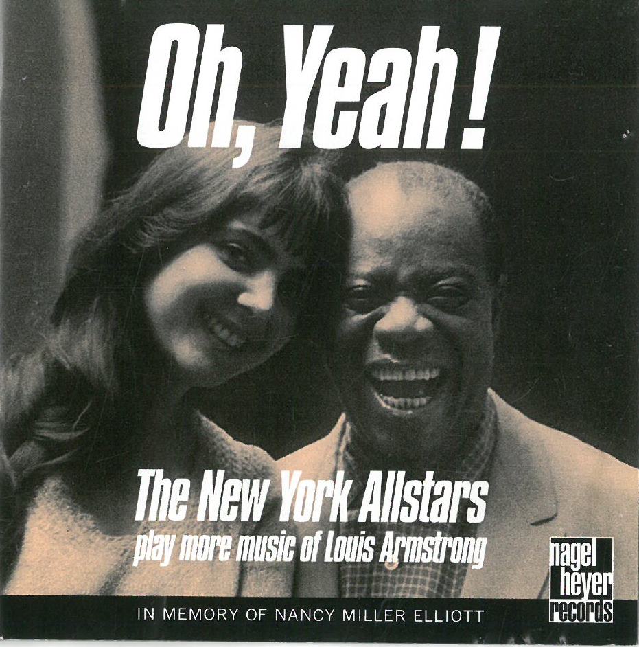 Oh, Yeah: The New York Allstars Play More Music of Louis Armstrong