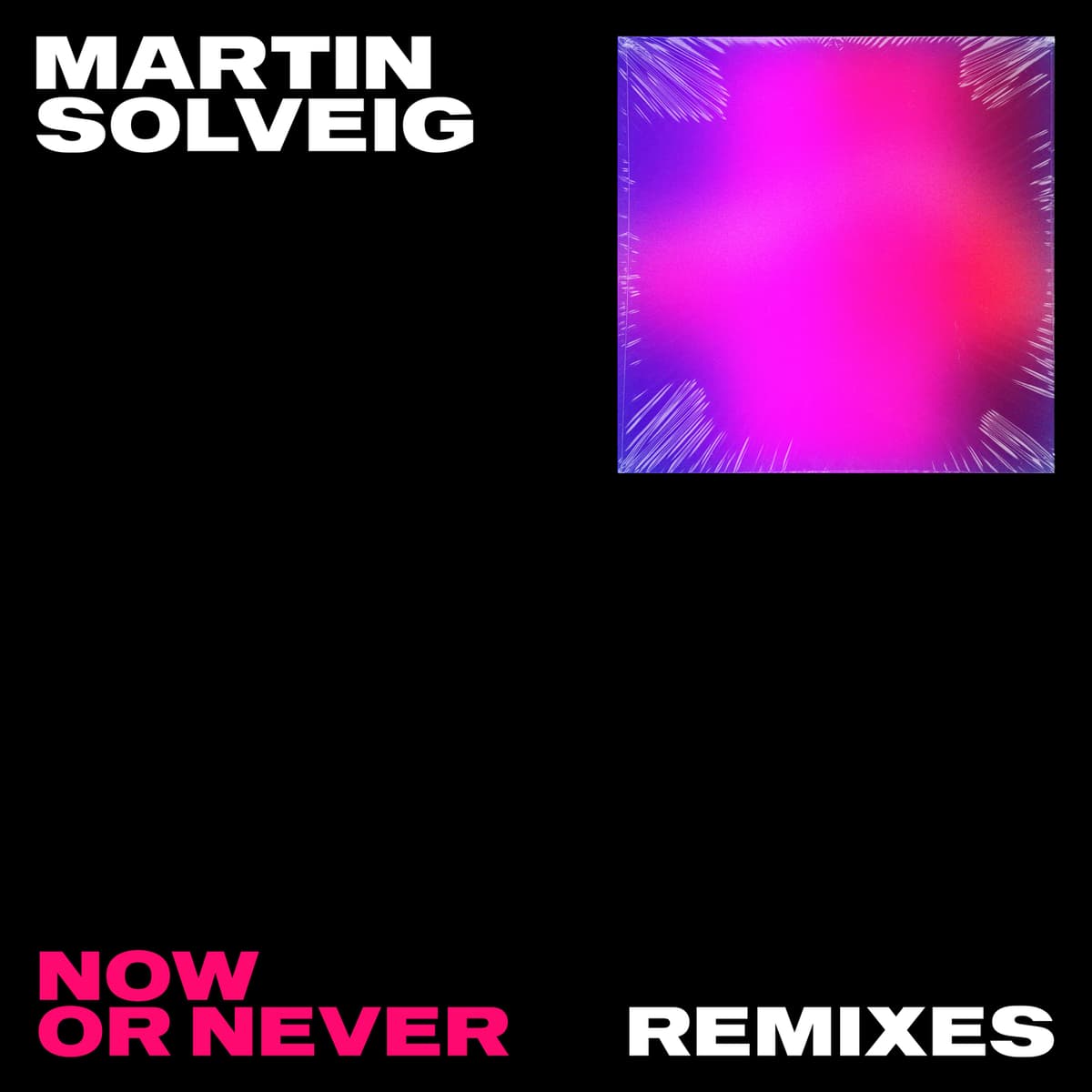Now or Never (Remixes)