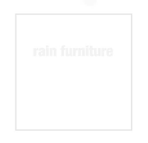 Rain Furniture